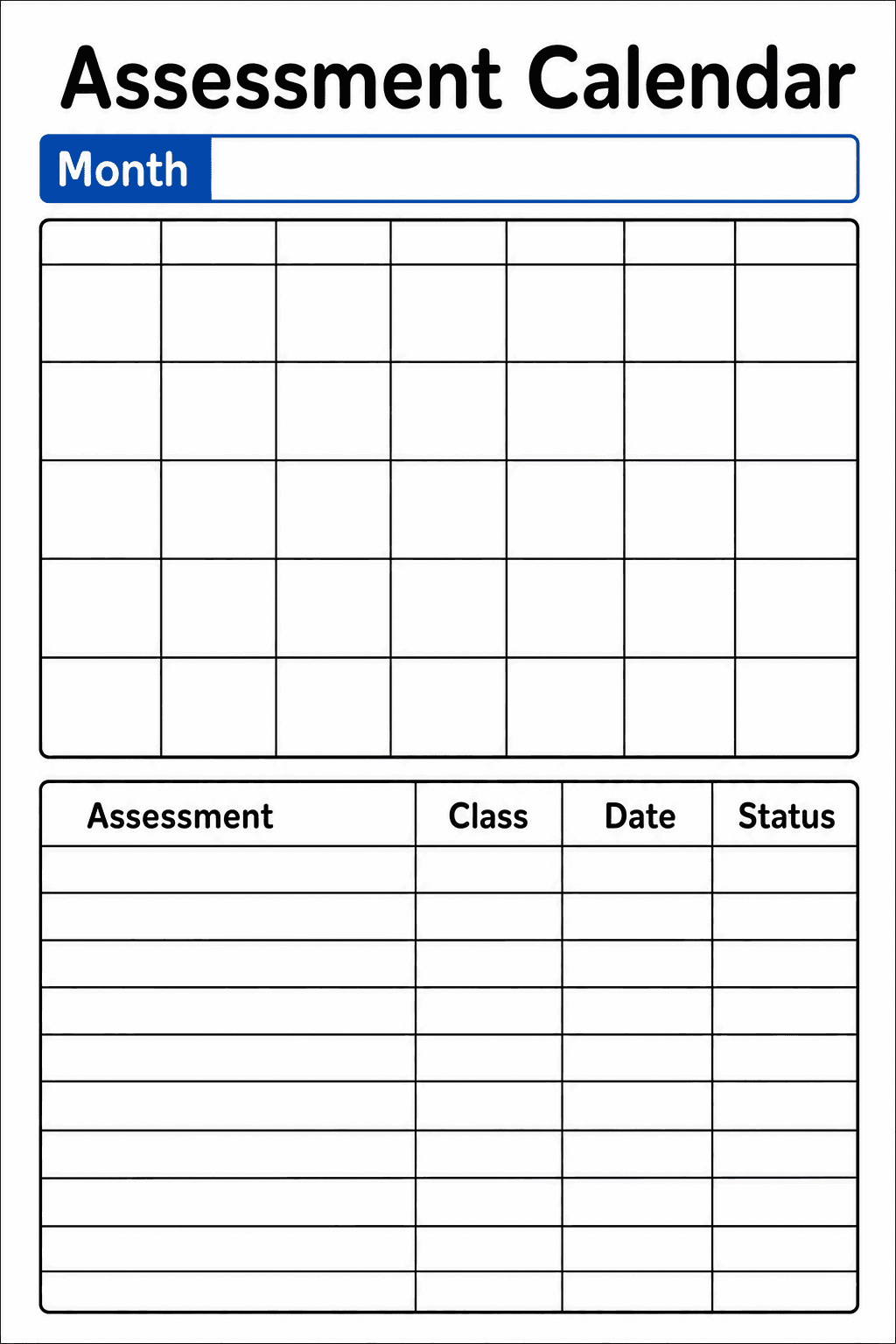 Record monthly assessment dates, classes, and completion status in the calendar and table.