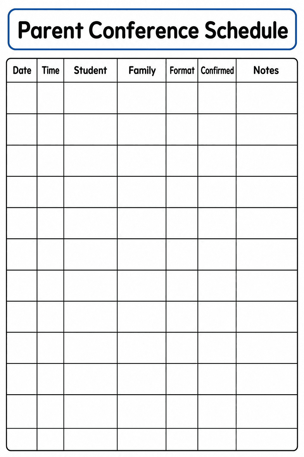 Record parent conference dates, times, participants, formats, confirmation status, and notes in one organized schedule.