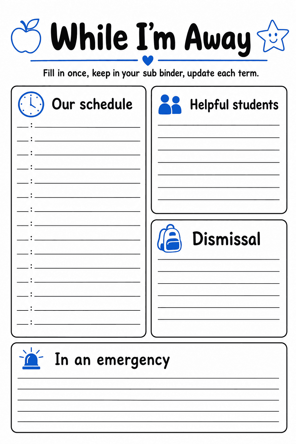 Complete this reusable classroom information sheet with schedules, helpful students, dismissal procedures, and emergency instructions.