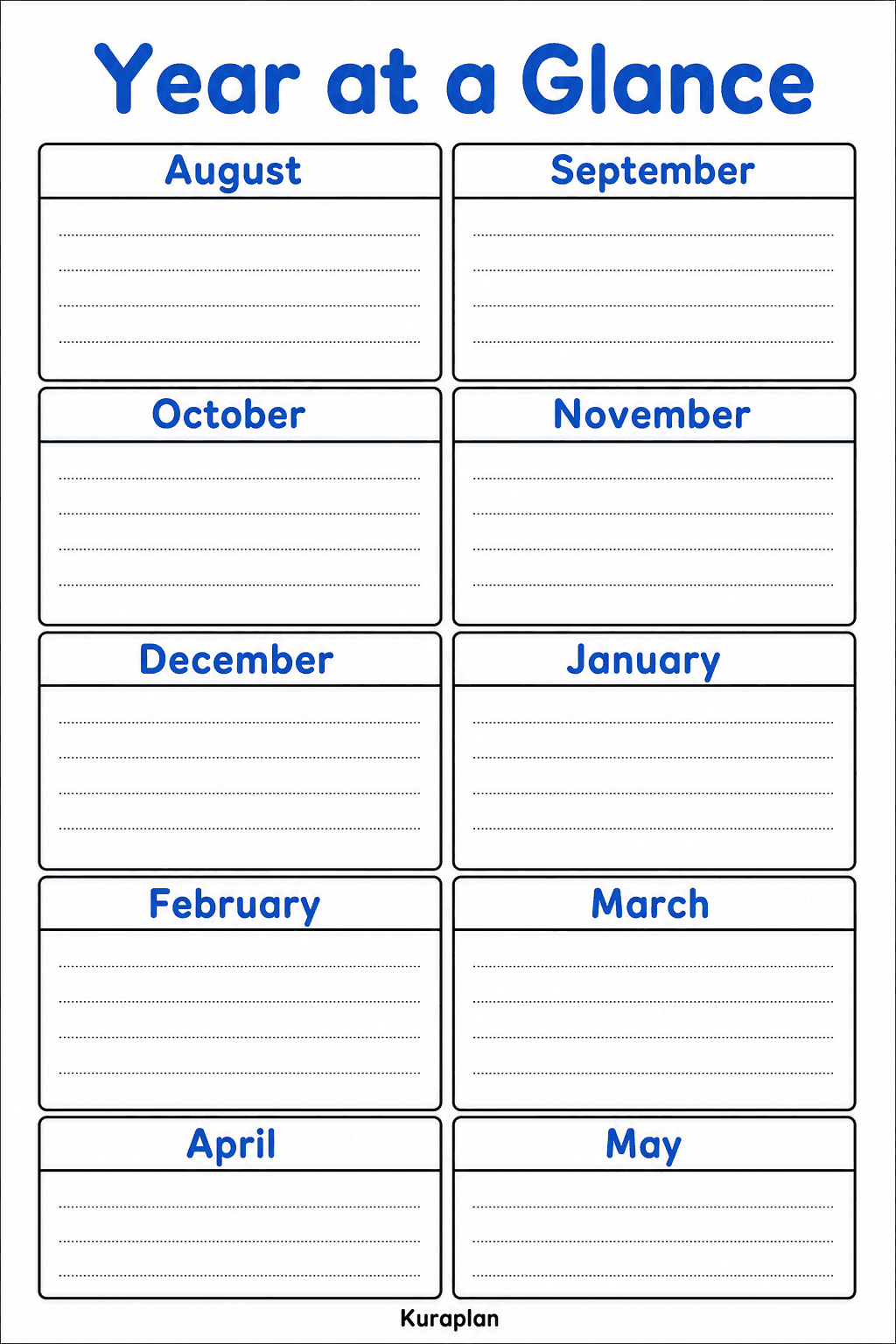 Record important dates, events, goals, reminders, and plans in the monthly boxes from August through May.