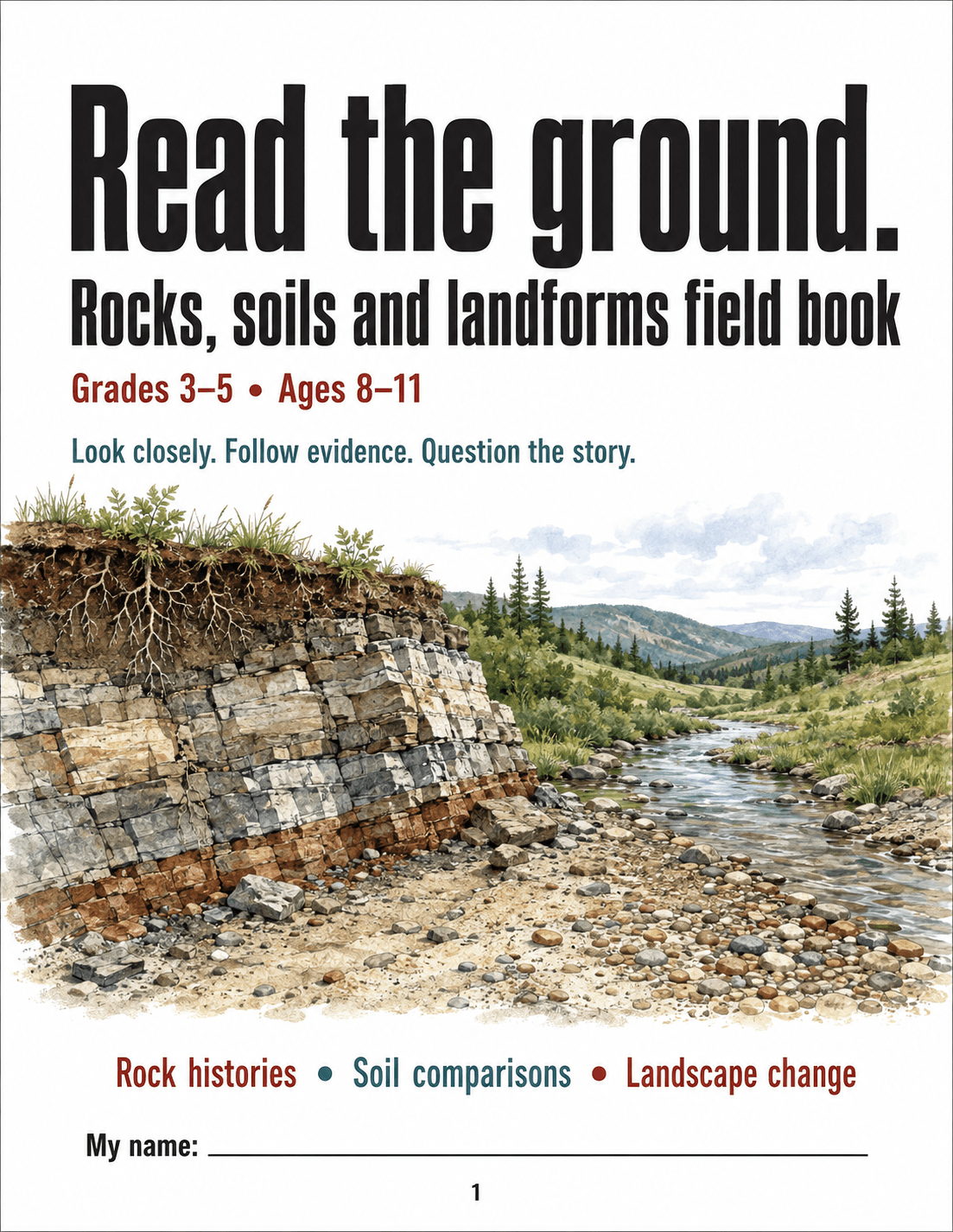Grades 3–5 Rocks, Soils & Landforms Field Book