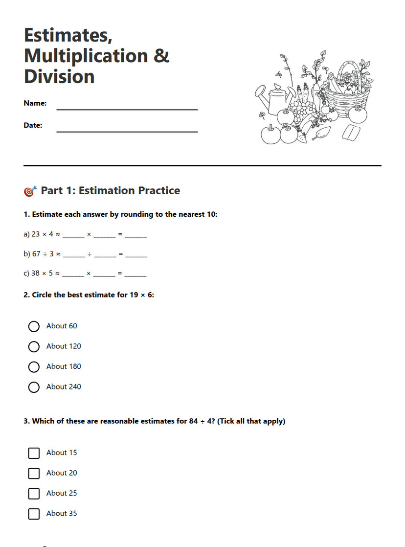 Estimates, Multiplication & Division