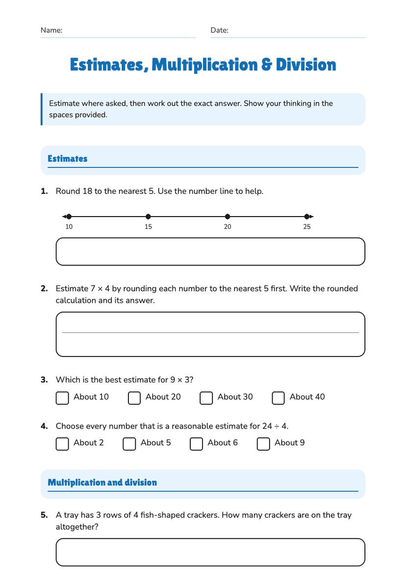 Estimates, Multiplication & Division