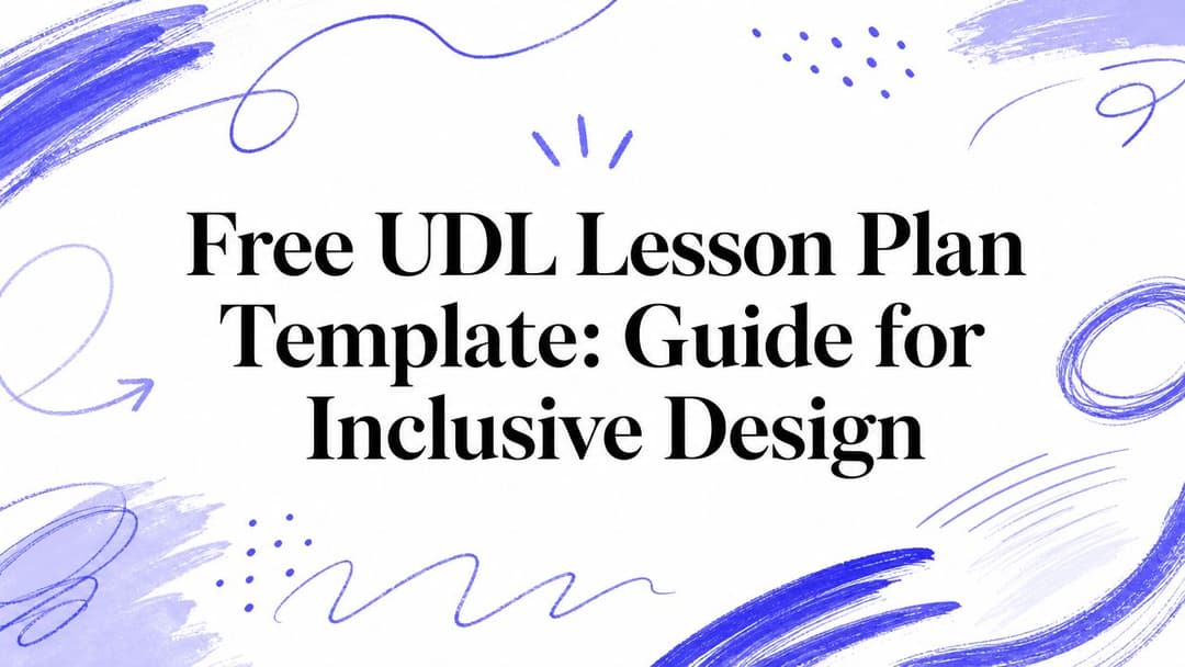 Udl Unit Plan Examples Free UDL Lesson Plan Template: Guide for Inclusive Design